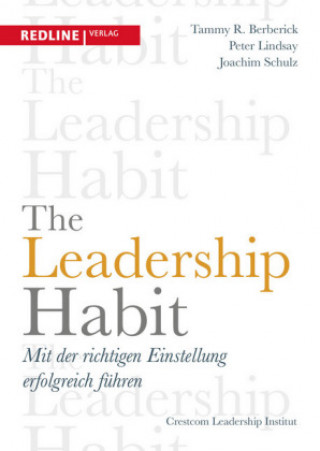 Kniha The Leadership Habit Tammy R. Berberick