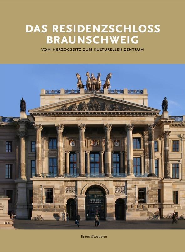 Kniha Das Residenzschloss Braunschweig Bernd Wedemeyer