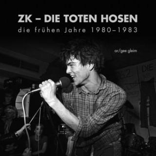 Könyv ZK - Die Toten Hosen Ar/Gee Gleim