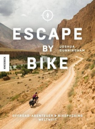 Книга Escape by Bike Joshua Cunningham