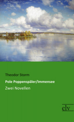 Könyv Pole Poppenspäler/Immensee Theodor Storm