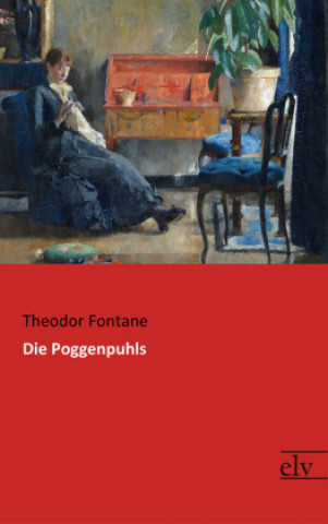 Kniha Die Poggenpuhls Theodor Fontane