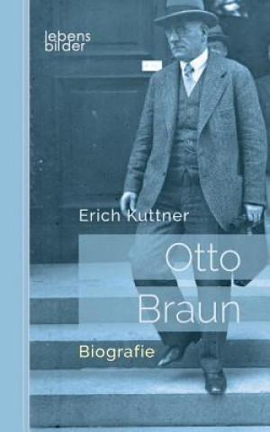 Book Otto Braun - Der rote Zar von Preussen Erich Kuttner