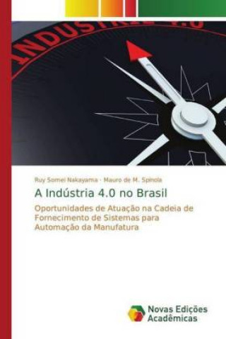 Kniha Industria 4.0 no Brasil Ruy Somei Nakayama