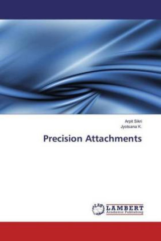 Knjiga Precision Attachments Arpit Sikri
