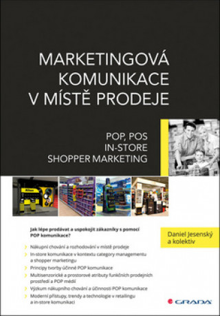 Kniha Marketingová komunikace v místě prodeje Daniel Jesenský