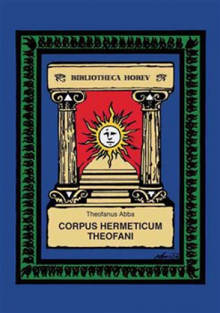 Книга Corpus Hermeticum Theofani Theofanus Abba