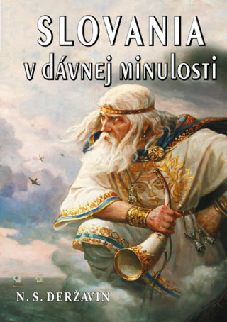 Book Slovania v dávnej minulosti Nikolaj Sevastjanovič Deržavin
