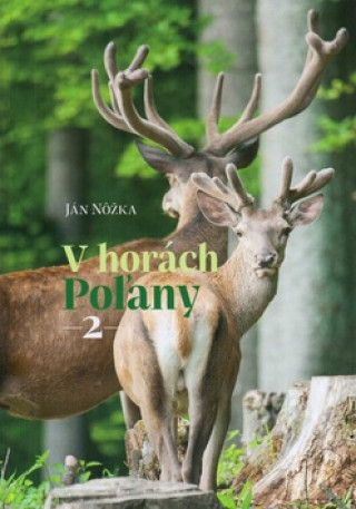 Książka V horách Poľany 2 Ján Nôžka