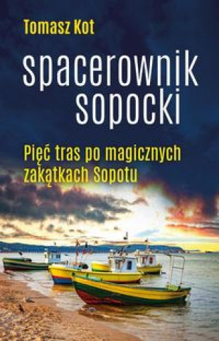 Książka Spacerownik sopocki Kot Tomasz