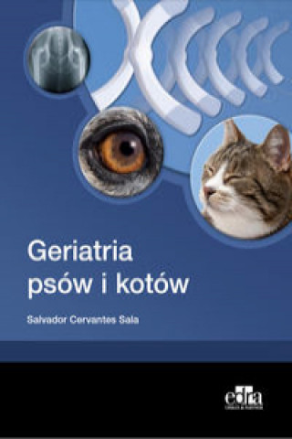 Книга Geriatria psów i kotów Sala S.C.