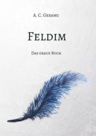Kniha FELDIM A. C. Gesang