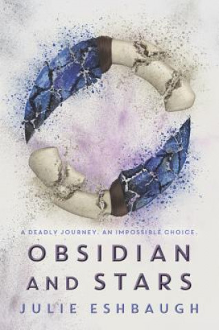 Kniha Obsidian and Stars Julie Eshbaugh