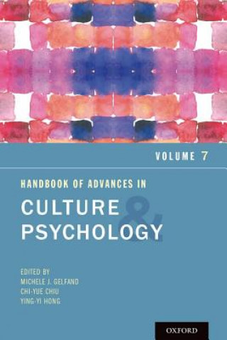 Carte Handbook of Advances in Culture and Psychology, Volume 7 Michele J. Gelfand