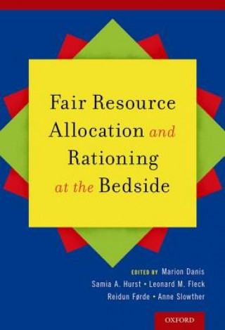 Book Fair Resource Allocation and Rationing at the Bedside Marion Danis
