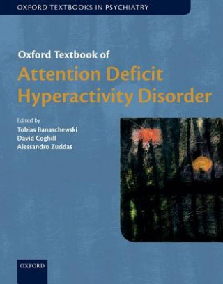 Kniha Oxford Textbook of Attention Deficit Hyperactivity Disorder Tobias Banaschewski