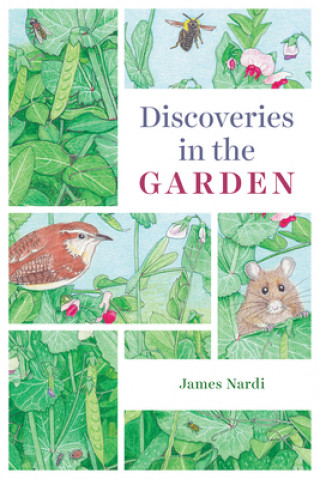 Knjiga Discoveries in the Garden James Nardi