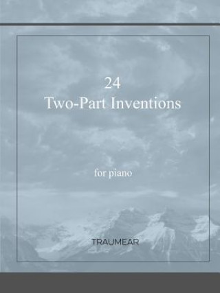 Книга 24 Two-Part Inventions TRAUMEAR