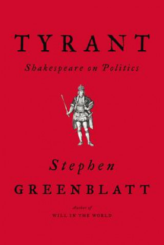 Könyv Tyrant Stephen Greenblatt