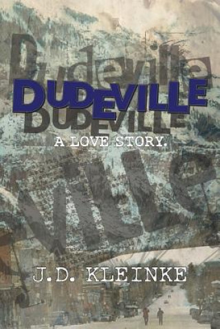 Livre Dudeville J.D. KLEINKE