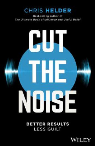 Knjiga Cut the Noise Chris Helder