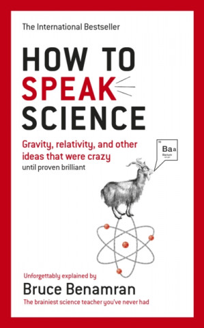 Kniha How to Speak Science Bruce Benamran