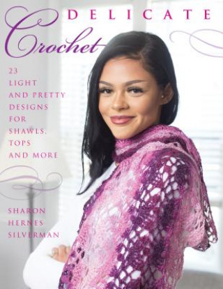 Book Delicate Crochet Sharon Silverman