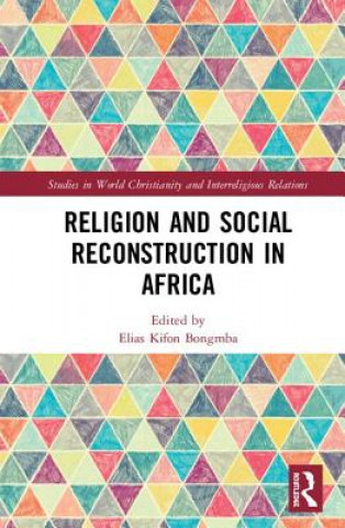 Boek Religion and Social Reconstruction in Africa Elias Kifon Bongmba