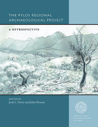 Knjiga Pylos Regional Archaeological Project John Bennet