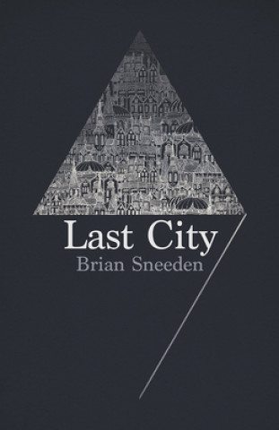 Книга Last City Brian Sneeden