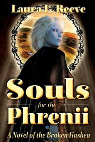 Kniha Souls for the Phrenii Laura E Reeve