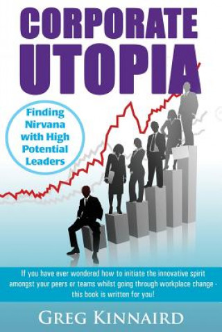 Kniha Corporate Utopia Greg G Kinnaird
