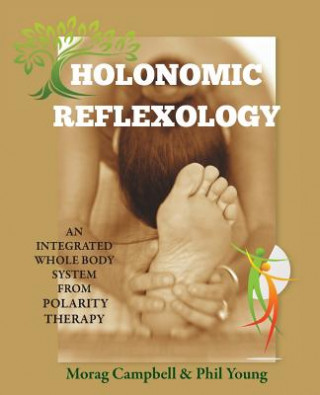 Kniha Holonomic Reflexology MORAG CAMPBELL
