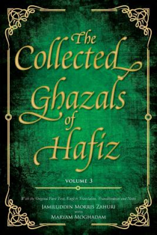 Książka Collected Ghazals of Hafiz - Volume 3 HAFEZ- SHAM SHIRAZI