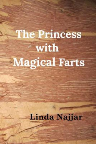 Książka Princess with Magical Farts LINDA NAJJAR