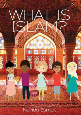 Buch What Is Islam? NAHIDA ESMAIL
