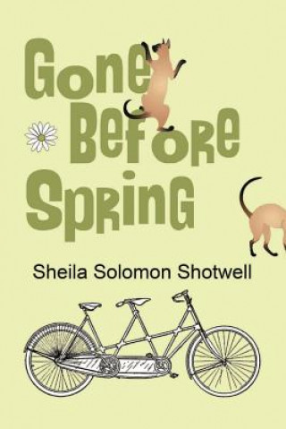 Buch Gone Before Spring SHEILA SOL SHOTWELL