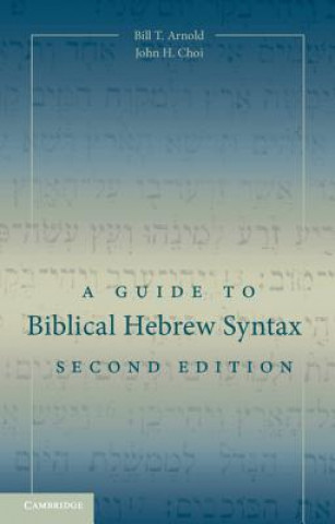 Kniha Guide to Biblical Hebrew Syntax Arnold