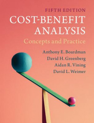 Kniha Cost-Benefit Analysis Anthony E. Boardman