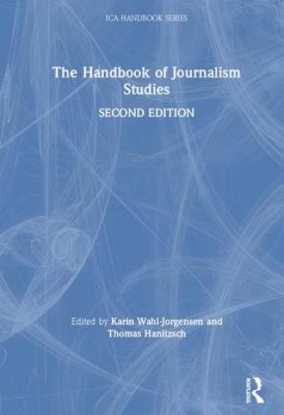 Kniha Handbook of Journalism Studies 