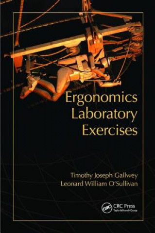 Kniha Ergonomics Laboratory Exercises GALLWEY