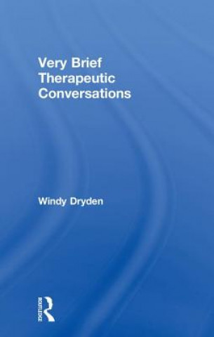 Kniha Very Brief Therapeutic Conversations Dryden