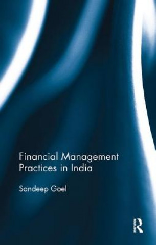 Knjiga Financial Management Practices in India Goel