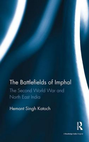 Książka Battlefields of Imphal Katoch