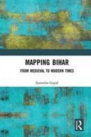 Knjiga Mapping Bihar Surendra Gopal