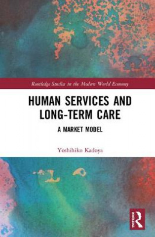 Könyv Human Services and Long-term Care Kadoya