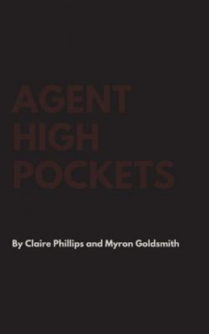 Książka Agent High Pockets CLAIRE PHILLIPS