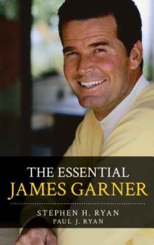 Könyv Essential James Garner Stephen H. Ryan