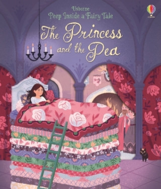 Könyv Peep Inside a Fairy Tale The Princess and the Pea Anna Milbourne