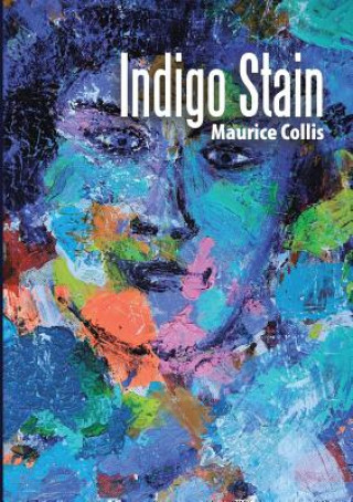 Knjiga Indigo Stain Maurice Collis